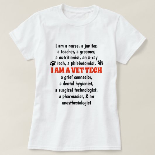 T-shirt Je suis une technologie de vétérinaire (Design devant)