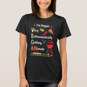 T-shirt Je suis vegan - Fais griller les animaux avec beau