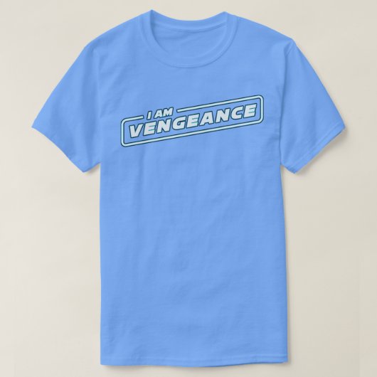 T-shirt Je suis vengeance (Design devant)