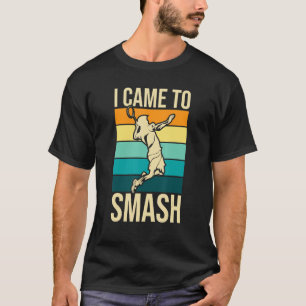 T-shirt Je Suis Venu À Smash Badminton Joueur Birdie Shutt