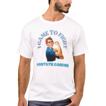 JE SUIS VENU COMBATTRE/ PROSTATER CANCER/ UNISEX