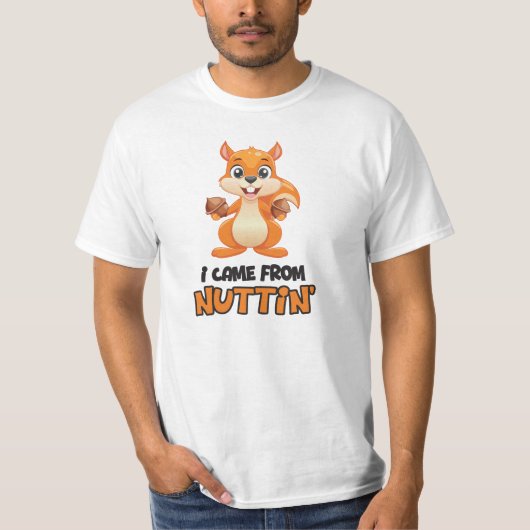 T-shirt Je Suis Venu De Nuttin. (Devant)
