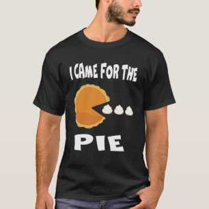 T-shirt Je Suis Venu Uniquement Pour La Blague Pie & Nourr
