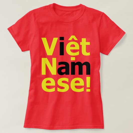 T-shirt je suis Viêt Namese ! (Design devant)