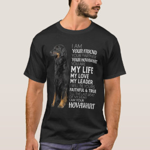 T-shirt Je Suis Votre Ami Votre Partenaire Votre Hovawart