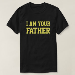 T-SHIRT JE SUIS VOTRE PÈRE