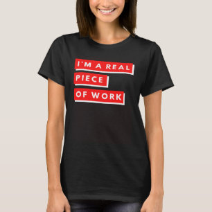 T-shirt Je suis vraiment un sacré numéro Sarcastique consc