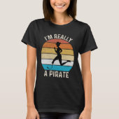 T-shirt Je suis vraiment une fille amputée pirate (Devant)