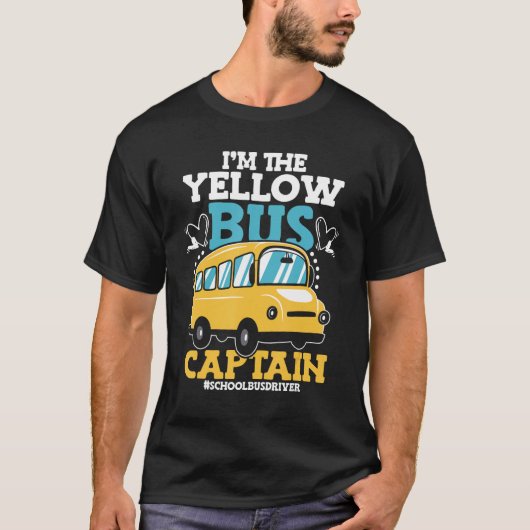 T-shirt Je suis Yellow Bus Captain Véhicule Pilote Scho (Devant)
