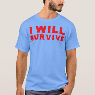 T-SHIRT JE SURVIVRAI
