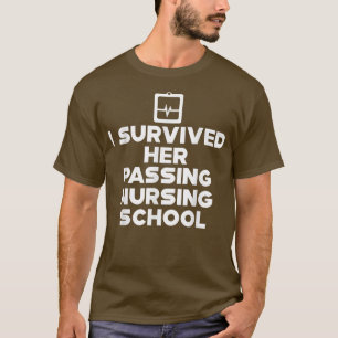 T-shirt Je Survivre à son passage à l'école d'infirmières