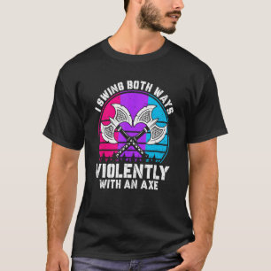 T-shirt Je Swing Violemment Les Deux Manières Avec Axedrog