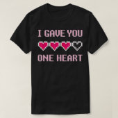 T-shirt Je T'Ai Donné 1 Heart Gamer Videogame Nerd (Design devant)