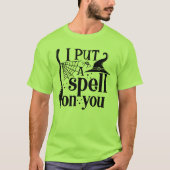 T-shirt "Je T'Ai Mis Un sort" (Devant)