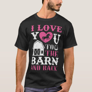 T-shirt Je T'Aime À La Grange Et À L'Arrière Cheval Fille 