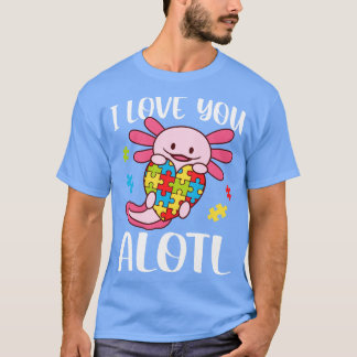 T-shirt Je t'aime Alotl Sensibilisation sur l'autisme Axol