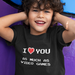 T-shirt Je T'Aime Autant Que Jeux Vidéo Funny Gaming T
