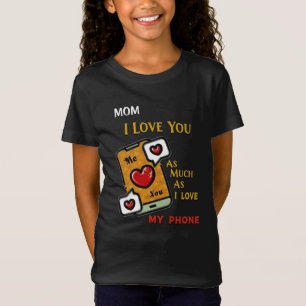 T-Shirt Je T'Aime Comme Mon Téléphone