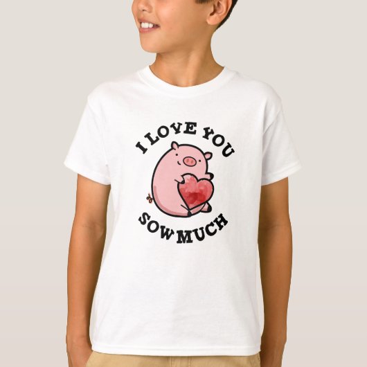 T-shirt Je T'Aime Coudre Beaucoup Drôle Pun De Cochon (Devant)