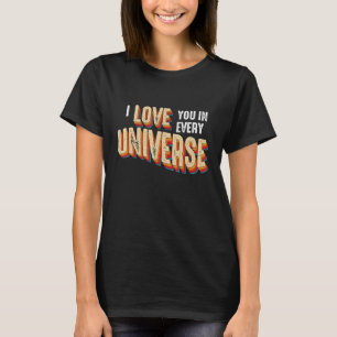 T-shirt Je T'Aime Dans Chaque Univers Style Cinématique Ré