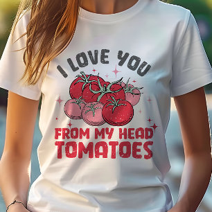 T-shirt Je T'Aime De Ma Tête Tomates Cute
