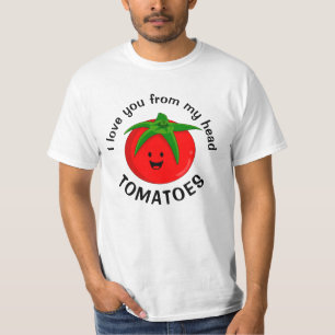 T-shirt Je T'aime Depuis Mes Tomates De Tête
