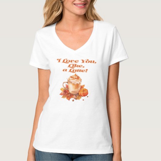 T-shirt "Je t'aime, genre, un latte" (Devant)
