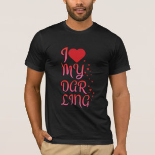 T-shirt Je T'aime Ma Chérie Cadeau Romantique de la Saint-