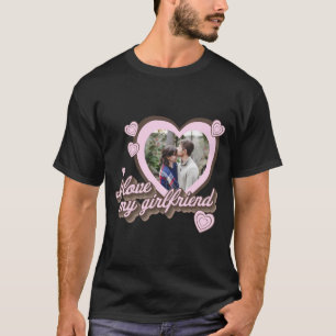 T-shirt Je T'aime Ma Petite Amie T Shirt Photo Personnalis