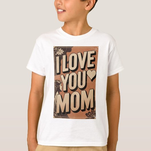 T-shirt je t'aime maman (Devant)