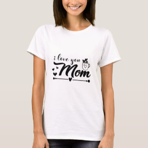 T-shirt Je t'aime maman