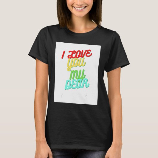 T-shirt Je T'Aime Mon Cher (Devant)