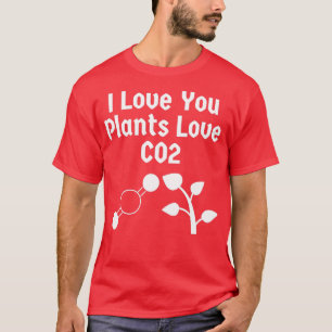 T-shirt Je t'aime Plantes Aime le CO2