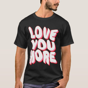 T-SHIRT JE T'AIME PLUS