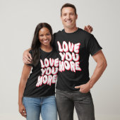 T-SHIRT JE T'AIME PLUS (Unisexe)