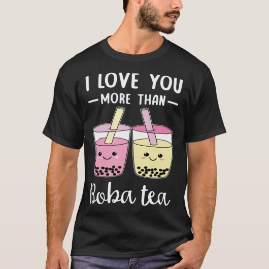 T-shirt Je T'Aime Plus Que Boba Tea Bubble Milk (Devant)