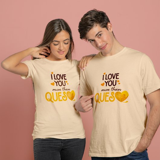 T-shirt Je T'Aime Plus Que Queso