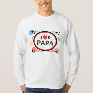 T-shirt je t'aime t-shirts papa pour papa