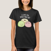 T-shirt Je T'Aime Très Mochi Funny Food Pun Dark BG (Devant)