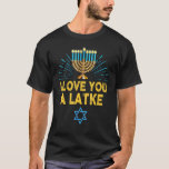 T-shirt Je T'Aime Un Latke Menorah Hanoukka<br><div class="desc">Je T'Aime Un Latke Menorah Hanoukka.</div>