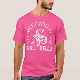 T-shirt Je Te Rejoindrai Au Bar...Bella - Musculation