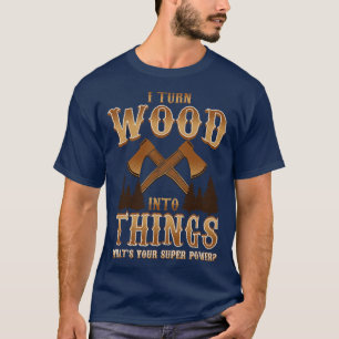 T-shirt Je transforme le bois en objets Enceinte