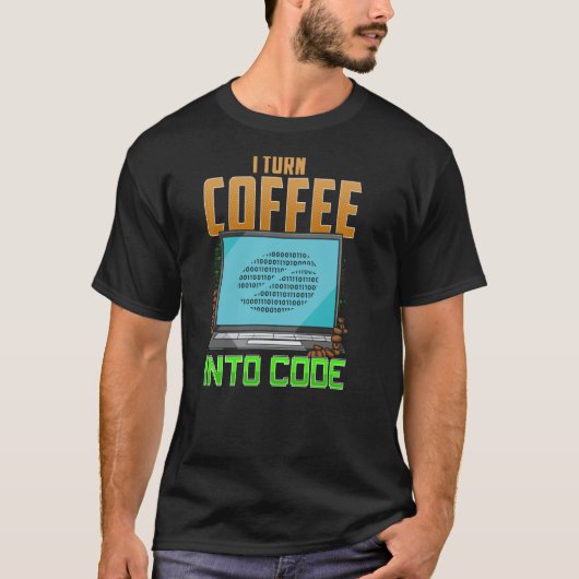T-shirt Je transforme le café en code (Devant)