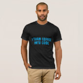 T-shirt Je transforme le café en code (Devant entier)