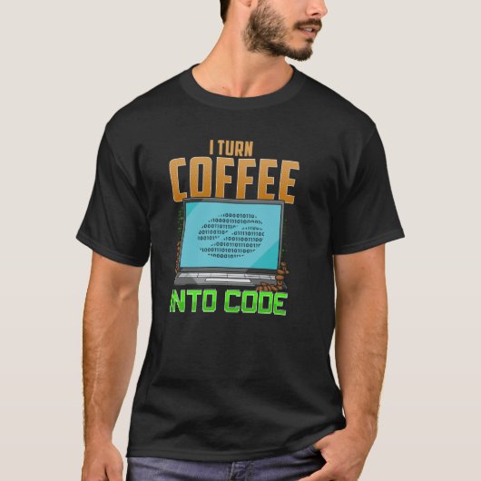 T-shirt Je transforme le café en code (Devant)