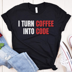 T-shirt Je Transforme Le Café En Code, Codeur Femme, Progr
