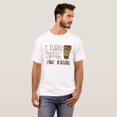 T-shirt Je transforme le café en code de programmation (Devant entier)