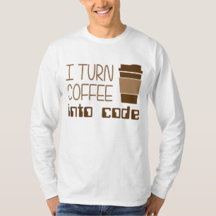 T-shirt Je transforme le café en code de programmation