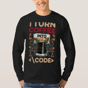 T-shirt Je Transforme Le Café En Code Fun Web Developers C