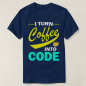 T-shirt Je Transforme Le Café En Devis De Programmeur Amus (Design devant)